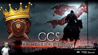CCS - Fortress of Frost Game Of Thrones Winter Is Coming GoTWiC #gotwic #GoTWiCChronicler   #GotWIC