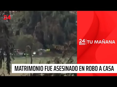 Matrimonio fue asesinado durante violento robo a su casa en Graneros | 24 Horas TVN Chile