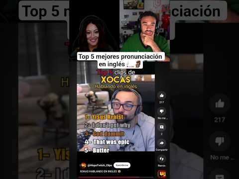 Top 5 mejores pronunciaciónes del Xokas en inglés 😲😱🗣️ #illojuan #wildpuptarts #xokas #parati #humor