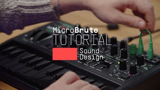 Tutorial | MicroBrute - Sound Design