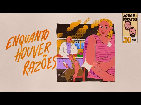 Jorge & Mateus - Enquanto Houver Razões (Visualizer Oficial)
