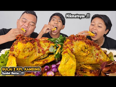 Ngeunah ! Mukbang gulai 2 kpla kambing utuh sambel bentar + bawang jahat + sirih cina, madep