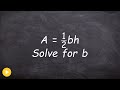 Solving Literal Equations Simplified