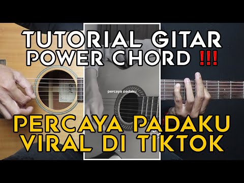 (TUTORIAL GITAR) PERCAYA PADAKU - UNGU | POWER CHORD