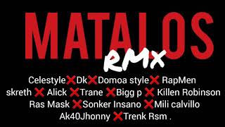 Matalos Remix🔥