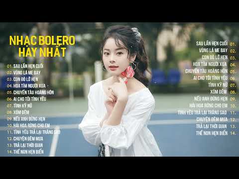 Nhạc Trữ Tình Bolero Hay Nhất 2025 -  Biển Những Bản Tình Ca Bolero Tuyển Chọn Hay Nhất Hiện Nay