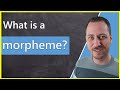 Understanding Morphemes and Their Functions