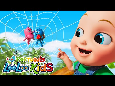 A Dona Aranha 🕷️ Subiu pela Parede | Canção Infantil Divertida – LooLoo Kids Português