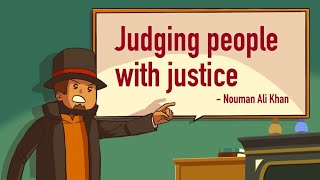 Judging People with Justice