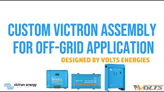 🔧 Custom @VictronEnergyBV  Off-Grid Power System | Designed & Built by Volts Energies 🔧