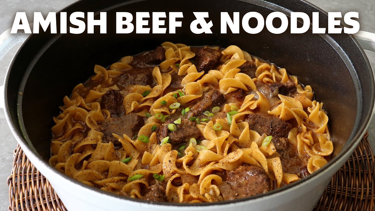 Amish Beef and Noodles - Food Wishes