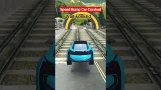 Speed Bump Crash Challenge #shorts #youtubeshorts #games #androidgames #gaming