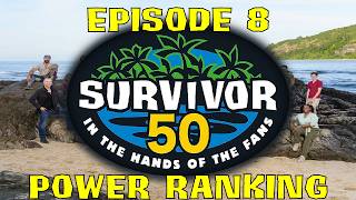 Survivor 50 Power Ranking (Episode 8)