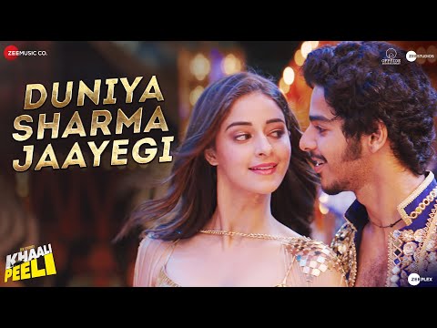 Duniya Sharma Jaayegi - Khaali Peeli | Ishaan, Ananya| Nakash & Neeti | Vishal & Shekhar| Kumaar,Raj
