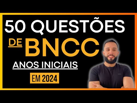 SIMULADO BNCC 2024 - Anos Iniciais do Ensino Fundamental -  Base Nacional Comum Curricular