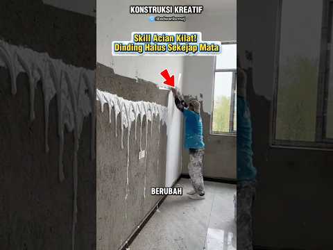 SKILL ACIAN KILAT! DINDING HALUS SEKEJAP MATA😱 #shorts #viralshorts #trending