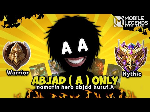 Namatin Mobile Legends Tapi Hero Huruf A Only