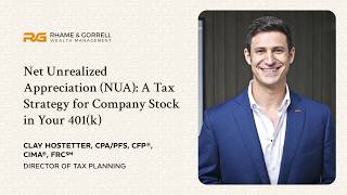 Net Unrealized Appreciation (NUA): A Tax Strategy for Company Stock in Your 401(k)