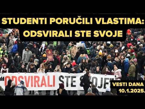 Vesti dana:Vučić ne bira sredstva da uguši proteste; studenti poručuju da neće odustati!