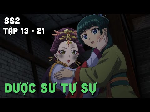 "Nhật Ký Giải Mã Bí Ẩn Chốn Hậu Cung - Dược Sư Tự Sự" SS2 | Tập 13 - 21 | Teny Thích Romcom