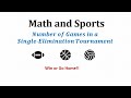 Single Elimination Tournament Concepts