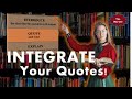 Integrating Quotes Effectively in Essays