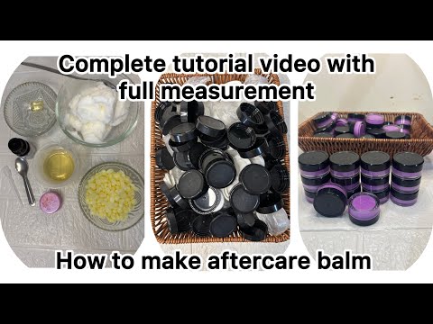 How to make aftercare balm for dark stain ll complete video full measurements ll
