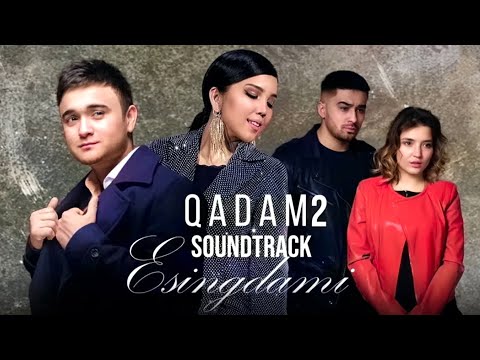 Afruza & Shohruhxon - Esingdami ayt (Qadam 2 fasl soundtrack)