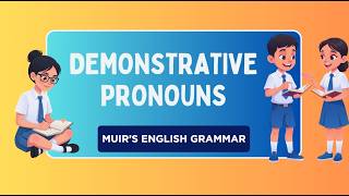 Unit 5, Lesson 4: Demonstrative Pronouns