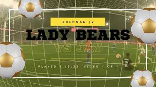 Brennan Lady Bears JV Soccer vs Jay.  Played 3.13.23 Video 4 of 4