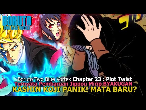 PANIK! PEMBARUAN MATA KASHIN KOJI MIRIP BYAKUGAN! KOJI MELIHAT HIDARI SARADA HIMAWARI DATANGI BORUTO