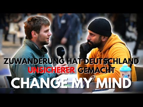 ZUWANDERUNG HAT DEUTSCHLAND UNSICHERER GEMACHT | Change my Mind | Hamburg