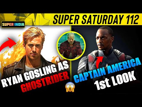 Captain America 1st Look, Ryan Gosling as Ghostrider, Superman Set Photos, SRK | Super Saturday 112