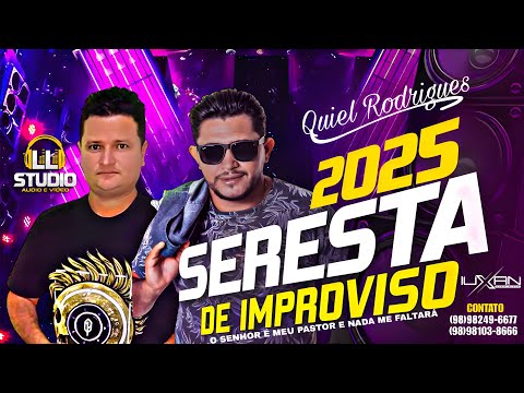 SERESTA DE IMPROVISO 2025, QUIEL RODRIGUES E SERESTA DE IMPROVISO, SERESTA PRA PAREDÃO 2025