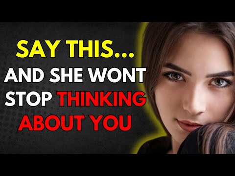 These 10 Words Will Make Her Obsess Over You!