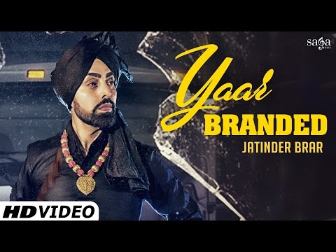 Yaar Branded Lyrics – Jatinder Brar