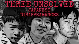 Three Unsolved Japanese Disappearances