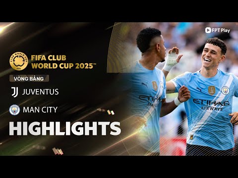 HIGHLIGHTS: JUVENTUS - MAN CITY | THỊ UY SỨC MẠNH, ÔNG LỚN MANCHESTER QUÁ MẠNH thumbnail