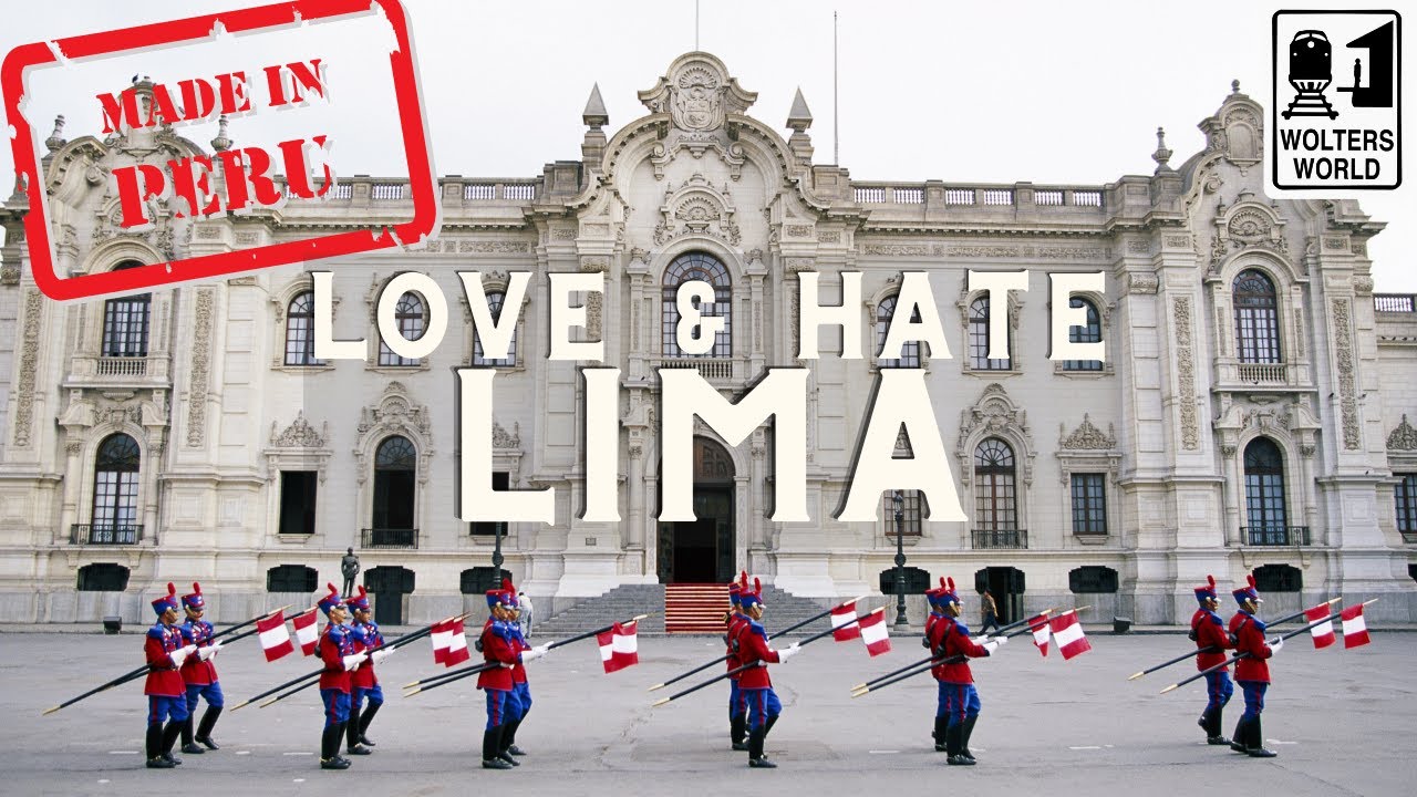Lima: The Best & Worst of Visiting Lima, Peru - Wolters World