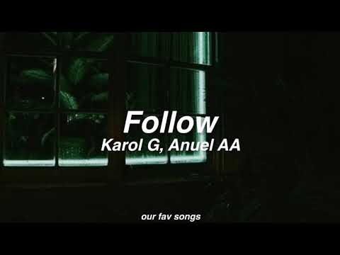 follow - karol g, anuel aa (lyrics/letra)