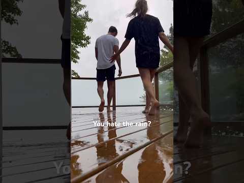 You hate the rain? How could anyone hate the rain 🌧️