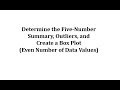 Understanding Five Number Summary and Box Plots
