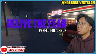 *SERAM!* DAPAT JIRAN BARU YANG MENGERIKAN! ||🔴 Relive the Fear - Perfect Neighbor #HorrorLivestream