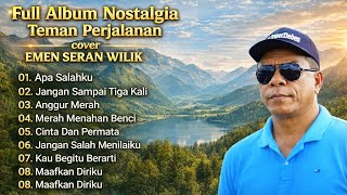 LAGU KENANGAN INDONESIA TERBAIK - EMEN SERAN WILIK COVER FULL ALBUM 