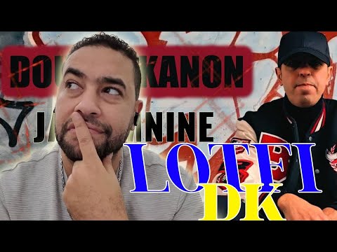 LOTFI DOUBLE KANON : JAYA MNINE reaction