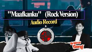 Maafkan Ku - "Maaf aku bukan ku tak mau, kau bukan milikku" (Official Audio)