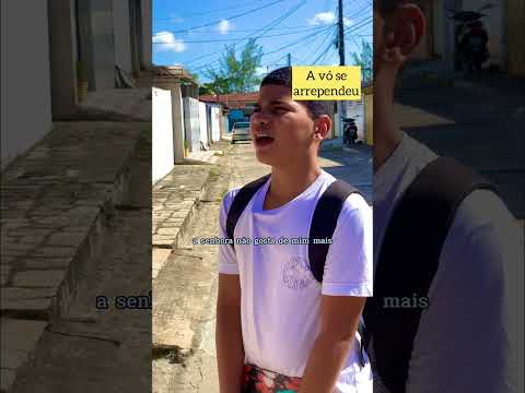 A vó se arrependeu parte 1