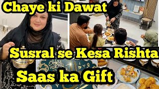 Susral se Kesa Rishta /WaQat pary tu Koi kisi ka Nhi/SAAS Ny Kia Gift Diya //Chaye py Ehtimam kia //