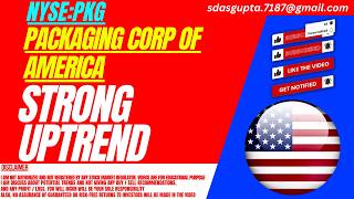PACKAGING CORP OF AMERICA STOCK : STRONG UPTREND | PKG STOCK