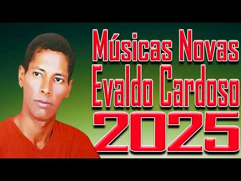 EVALDO CARDOSO O MELHOR DO BREGA 2025